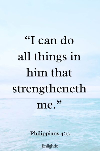 Monday Bible Verse: โI can do all things in him that strengtheneth me.โ Philippians 4:13