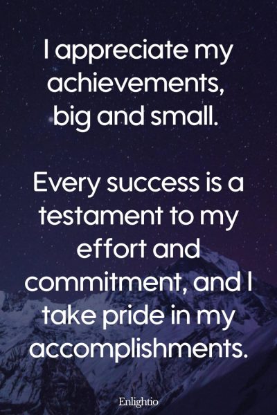 Short Birthday Prayer for Myself (Appreciation for Personal Achievements): I appreciate my achievements, big and small. Every success is a testament to my effort and commitment, and I take pride in my accomplishments.