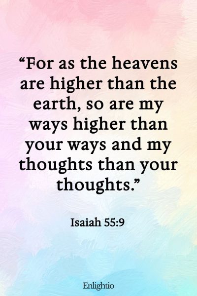 Sunday Bible Verse: โFor as the heavens are higher than the earth, so are my ways higher than your ways and my thoughts than your thoughts.โ Isaiah 55:9